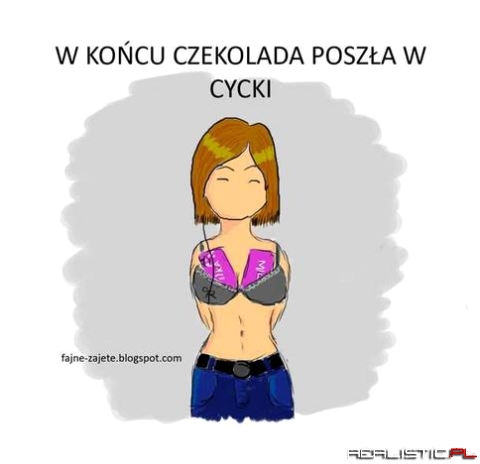 Czekolada poszła tam gdzie trzeba