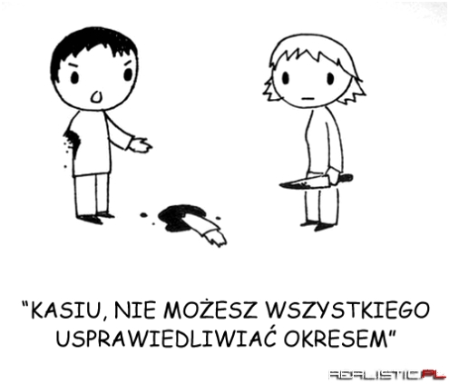 Kasiu, no weź