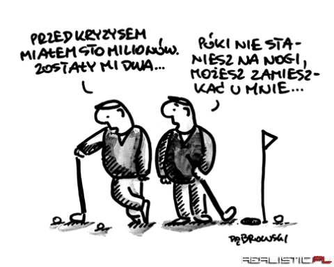 Kryzys jest straszny