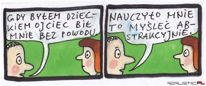 Gdy byłem dzieckiem ojciec bił mnie bez powodu