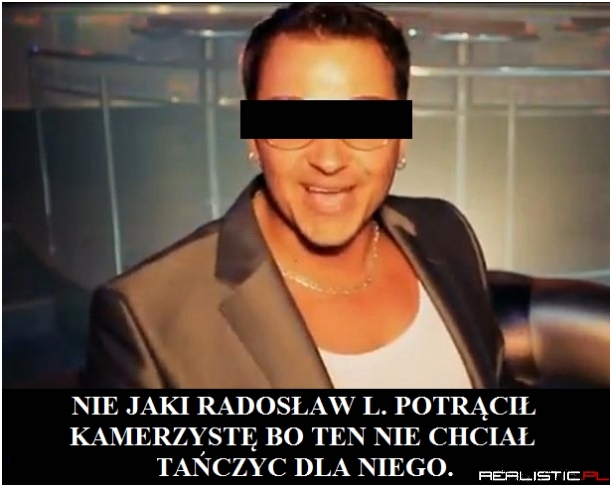 Ja uwielbiam go, on tu jest i nie chcę tańczyc dla mnie?