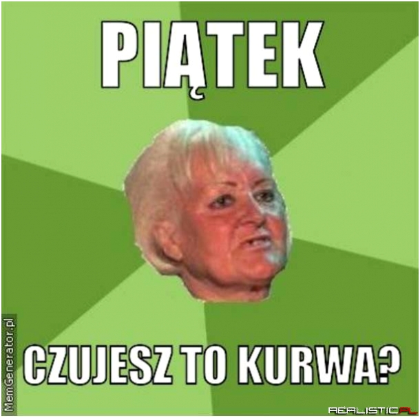 Piątek !