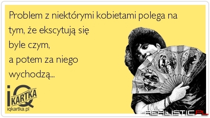 Problem z niektórymi kobietami