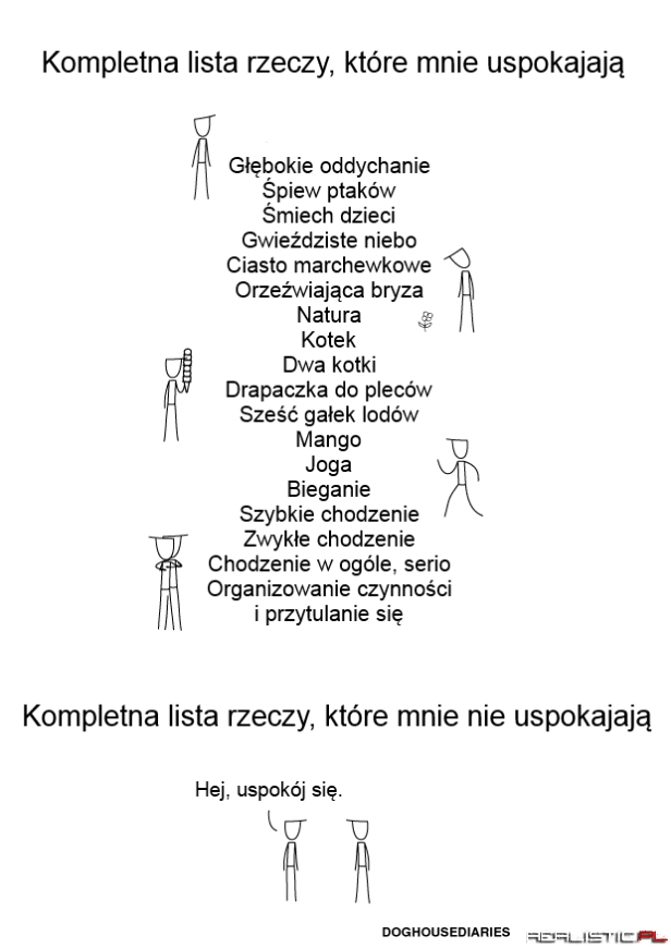 Te rzeczy mnie uspokajają