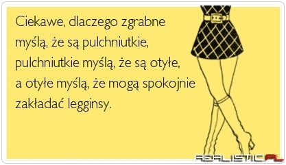 Zgrabne, pulchniutkie i otyłe