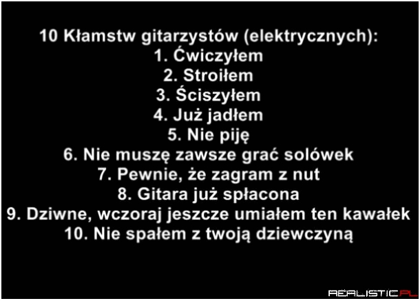 10 kłamstw gitarzystów