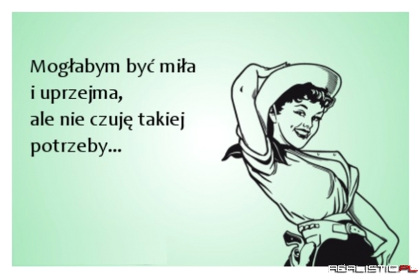 Mogłabym..