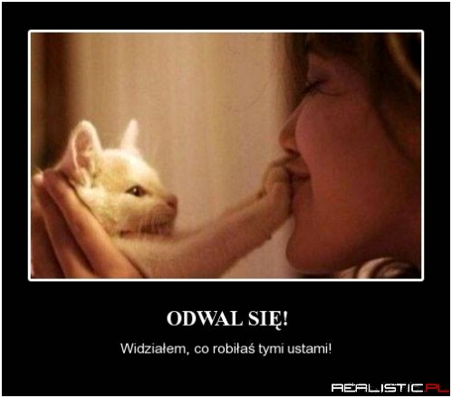 Odwal się!