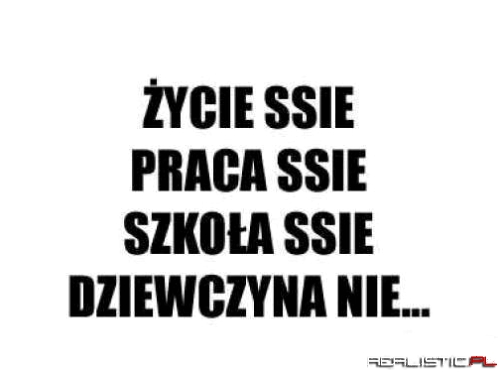 Życie ssie