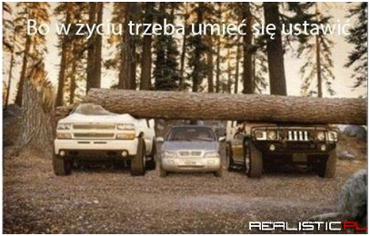 Bo w życiu...