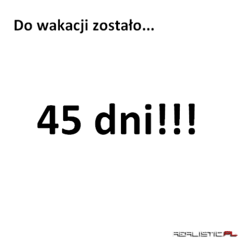 Do wakacji zostało