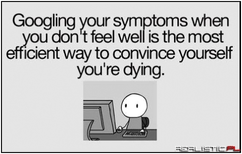 Googling your symptoms