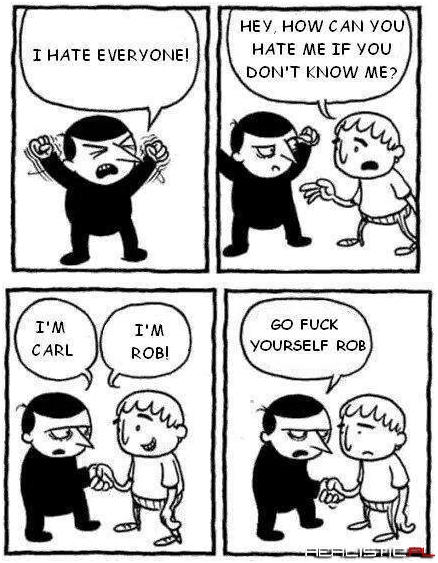 I hate everyone