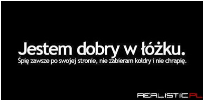 Jestem dobry w łóżku