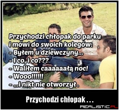 Waliłem całą noc