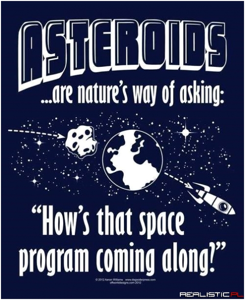 Beware the Asteroids