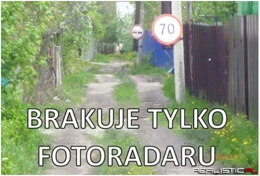 Brakuje tylko fotoradaru