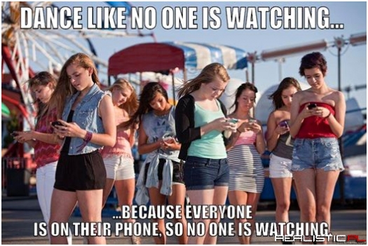 Dance like no one is watching..