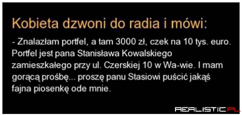 Dzwoni kobieta do radia...