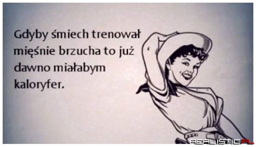 Gdyby śmiech trenowal...