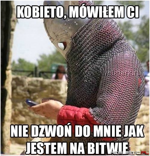 Kobieto,mówiłem Ci...