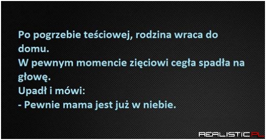 Po pogrzebie teściowej