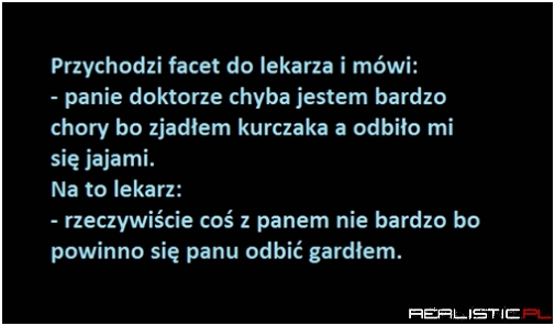 Przychodzi facet do lekarza...