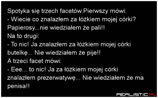 Spotyka sie trzech facetów