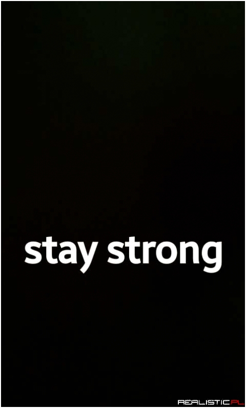 Stay strong