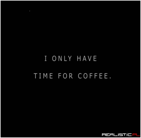 Time for coffee