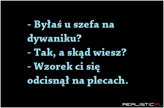 U szefa na dywaniku