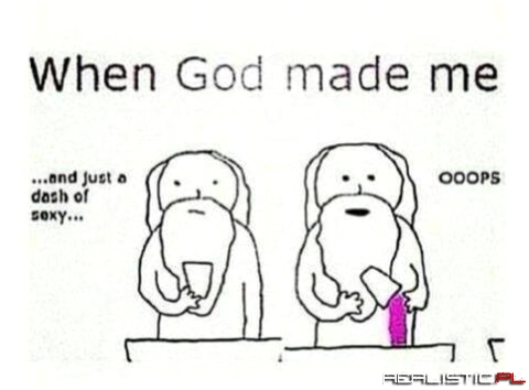 When God...