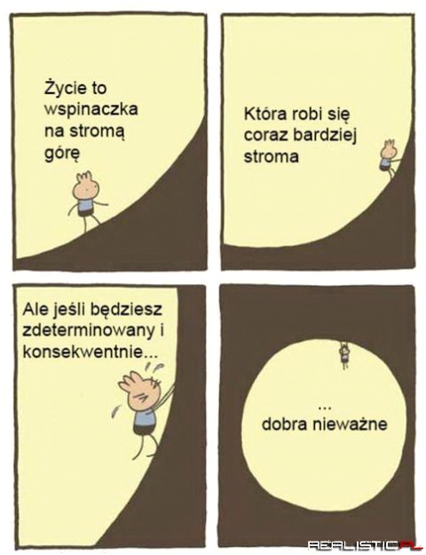 ycie to wspinaczka