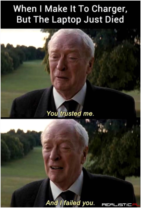You trusted me