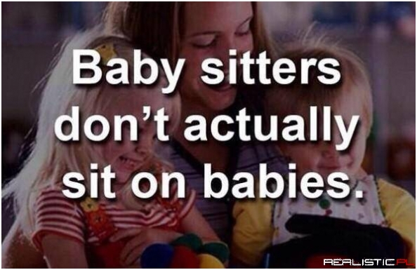 Baby sitters