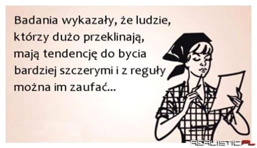Badania wykazały ..