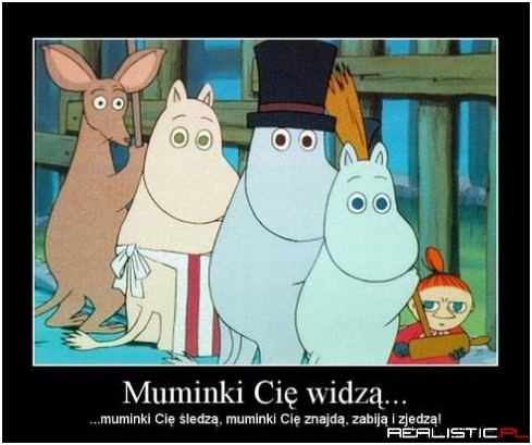 Muminki Cię widzą