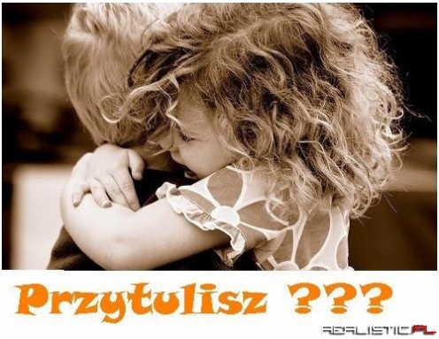 Przytulisz