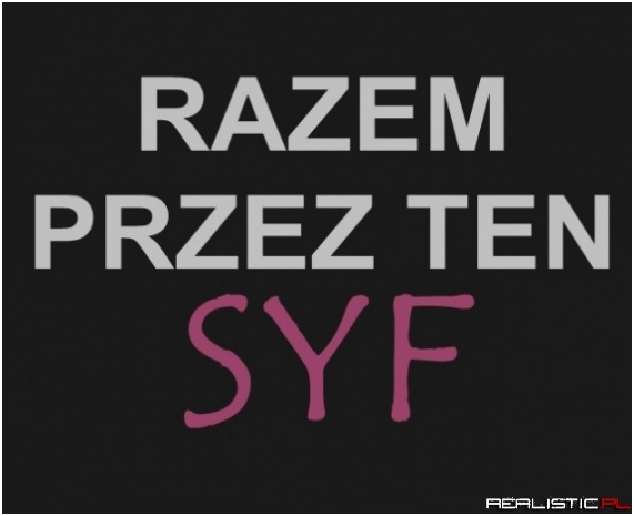 Razem przez syf