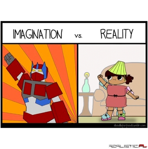 Reality is Overrated