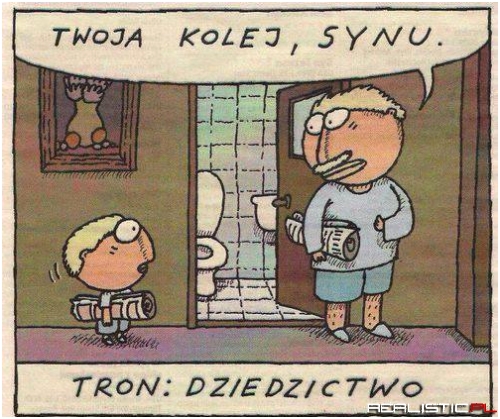 Twoja kolej synu