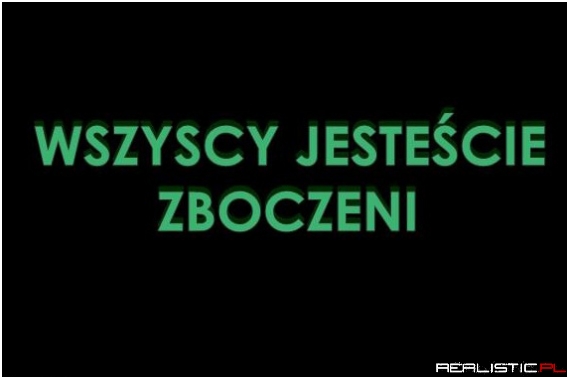 Wszyscy jesteście...
