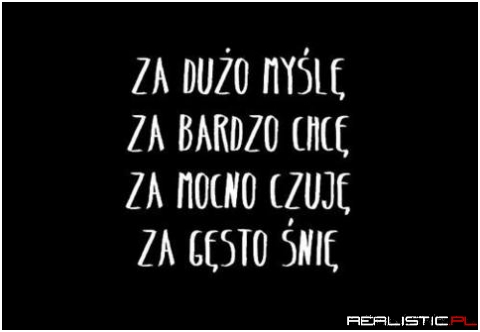 Za dużo myślę