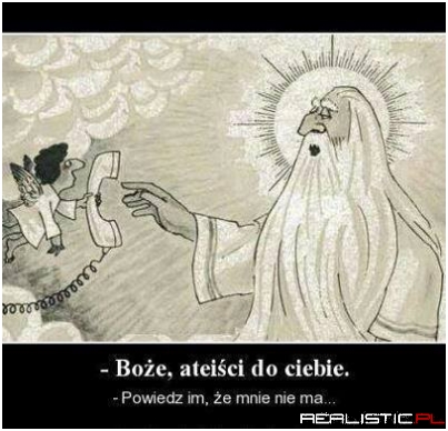 Boże, ateiści do Ciebie