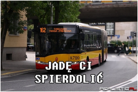 Jadę Ci spierd