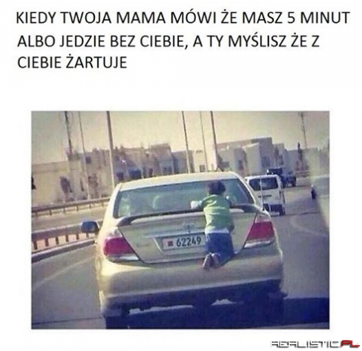Kiedy twoja mama...