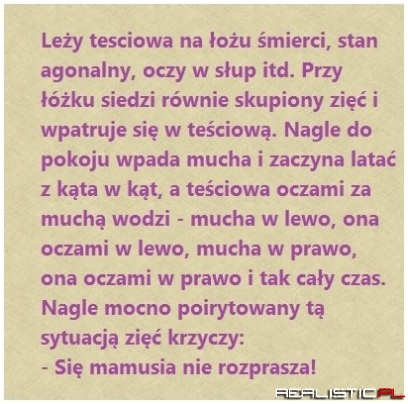 Leży teściowa...