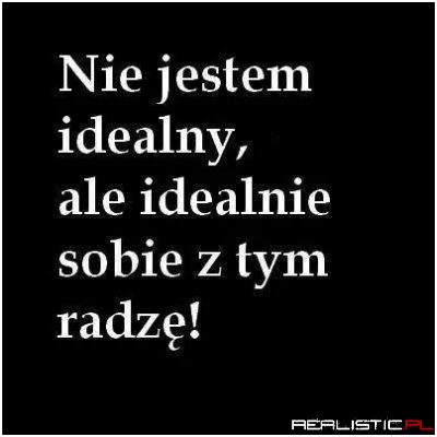 Nie jestem idealny