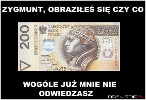 No właśnie Zygmunt