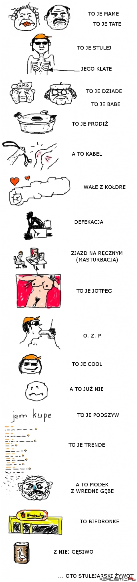 Oto stulejarski żywot